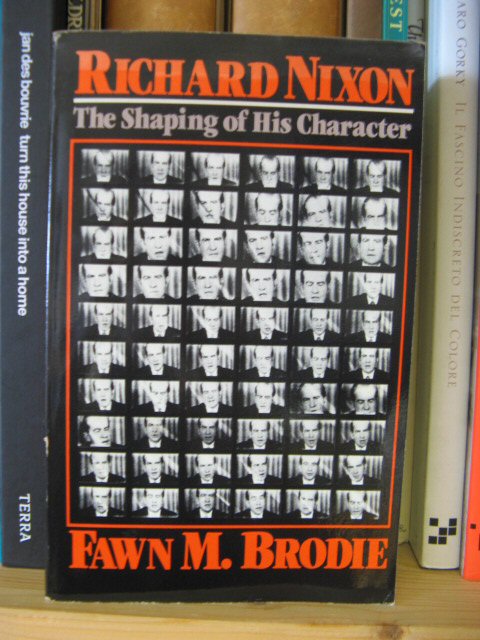 Richard Nixon: The Shaping of His Character