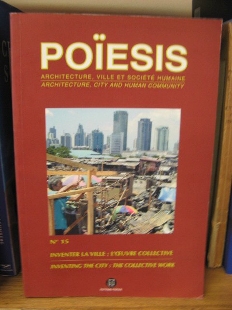Poiesis: Architecture, City and Human Community
