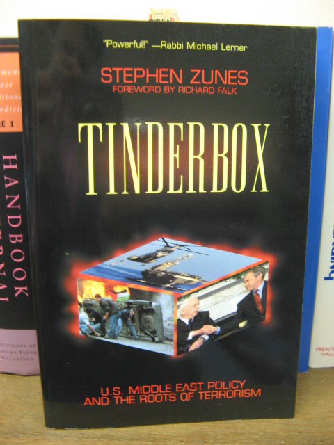 Tinderbox: U.S. Foreign Policy and the Roots of Terrorism