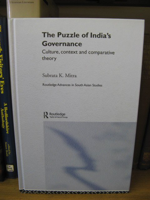 The Puzzle of India's Governance: Culture, Context and Comparative Theory
