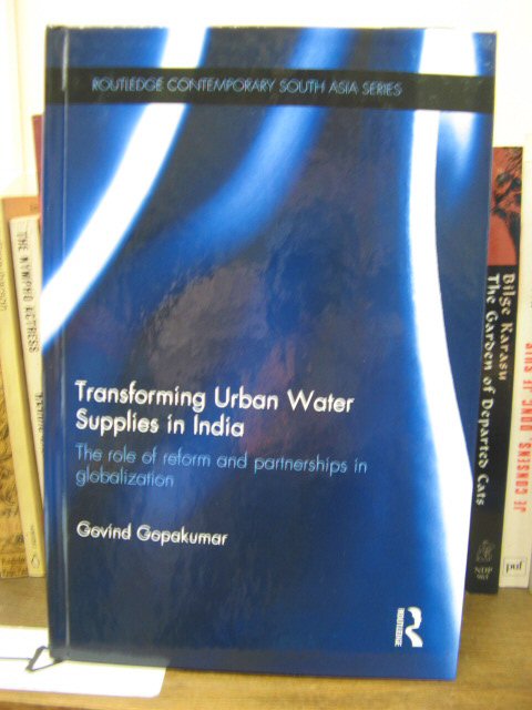Transforming Urban Water Supplies in India: The Role of Reform and Partnerships in Globalization