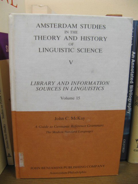 Library and Information Sources in Linguistics: Volume 15: A Guide to Germanic Reference Grammars: The Modern Standard Languages