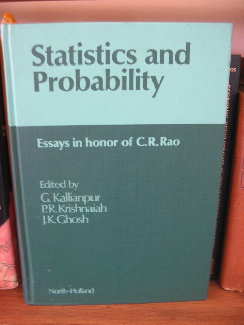 Statistics and Probability: Essays in Honour of C.R. Rao