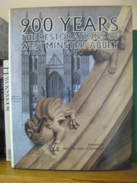 900 Years: The Restorations of Westminster Abbey
