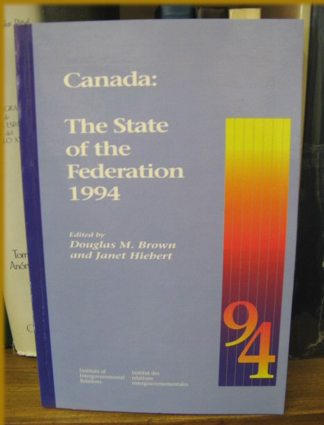 Canada: The State of the Federation 1994