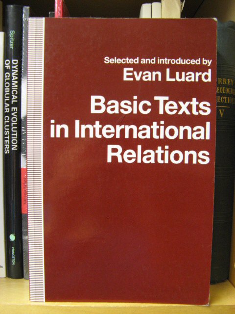 Basic Texts in International Relations: The Evolution of Ideas about International Society