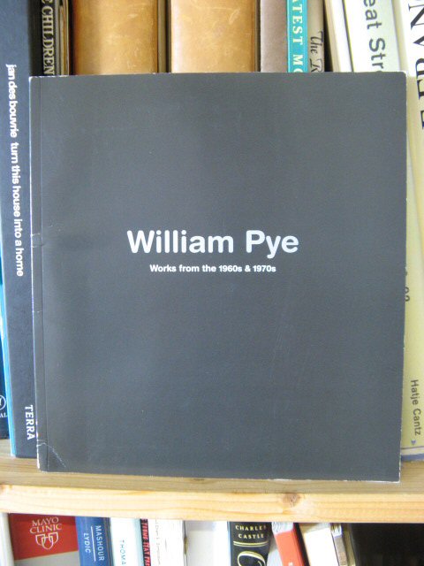 William Pye: Words from the 1960s & 1970s