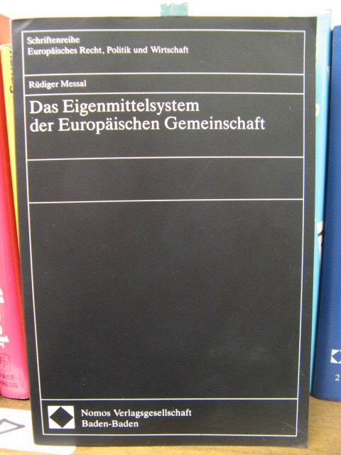 Das Eigenmittelsystem der Europaischen Gemeinschaft