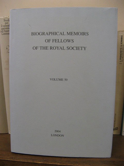 Biographical Memoirs of Fellows of the Royal Society, Volume 50