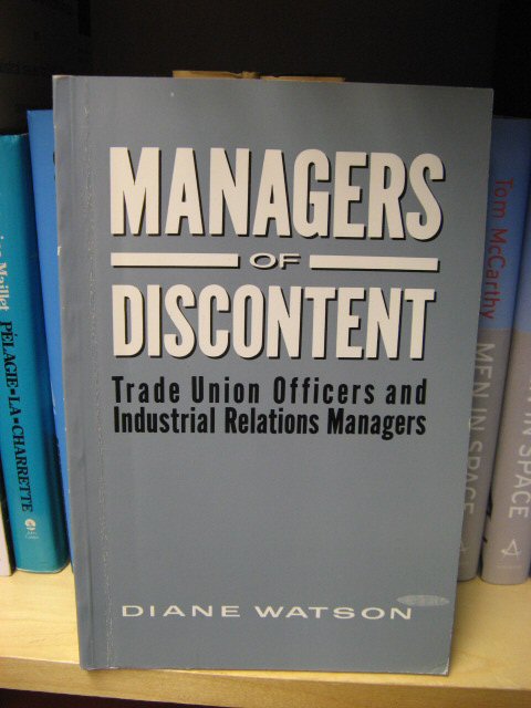 Managers of Discontent: Trade Union Officers and Industrial Relations Managers