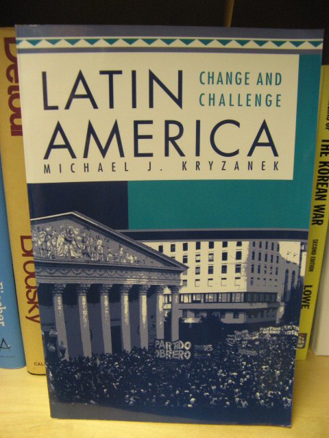 Latin America: Change and Challenge