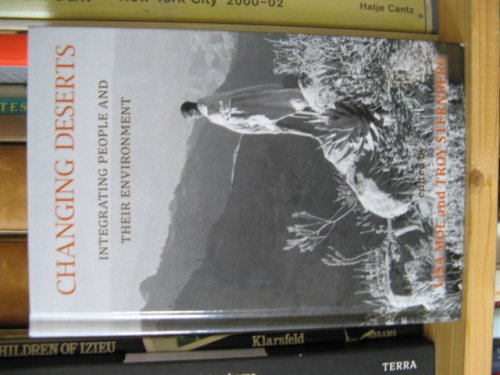 Changing Deserts: Integrating People and Their Environment