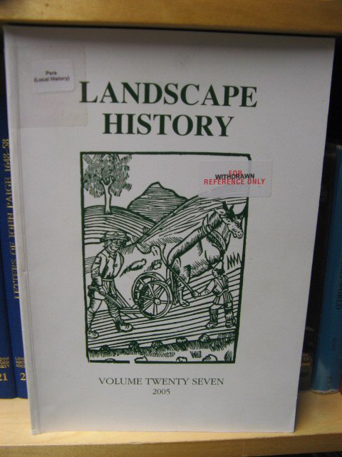 Landscape History: Journal of the Society for Landscape Studies: Volume 27, 2005
