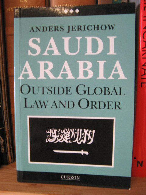 Saudi Arabia: Outside Global Law and Order (Discussion Papers)