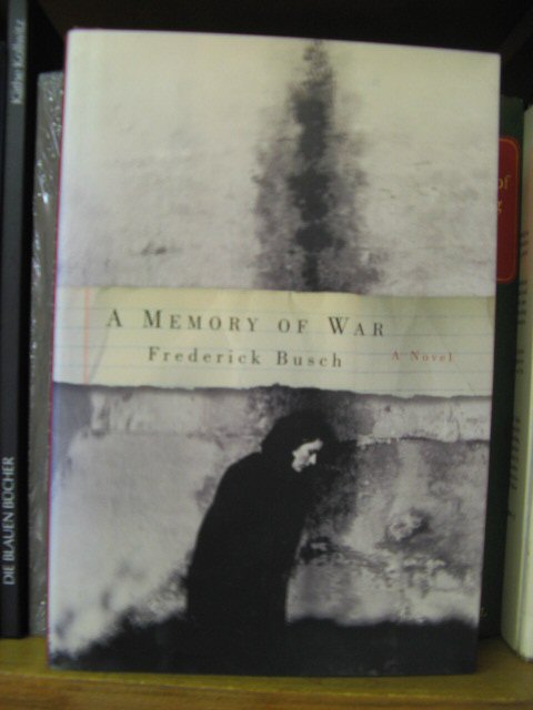 A Memory of War: A Novel