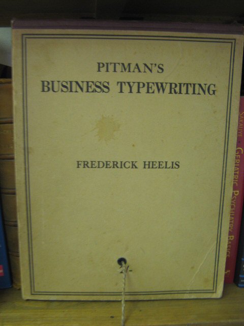 Pitman's Business Typewriting: A Course in Typewriting for the Business Student