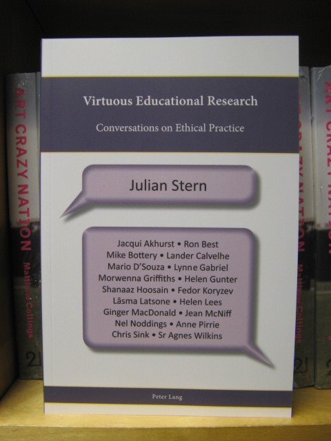 Virtuous Educational Research: Conversations on Ethical Practice (Religion, Education and Values)