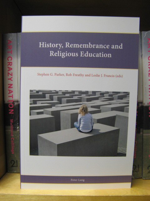 History, Remembrance and Religious Education (Religion, Education and Values)