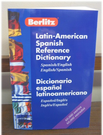 Latin-American Spanish Reference Dictionary: Spanish/English, English/Spanish