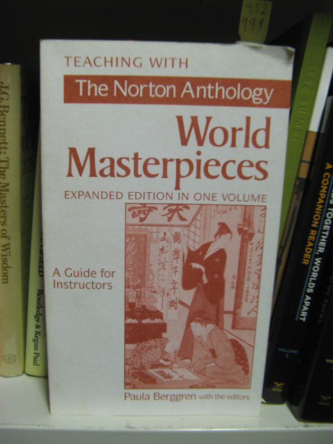 Teaching with The Norton Anthology of World Masterpieces: Expanded Edition in One Volume: A Guide for Instructors
