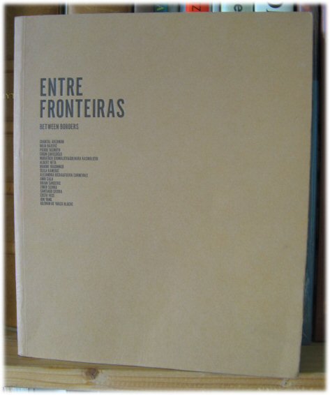 Entre Fronteiras: Between Borders