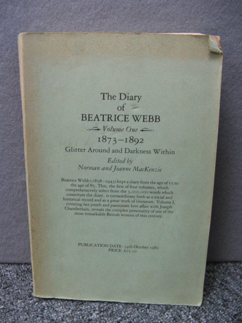 The Diary of Beatrice Webb: Volume One, 1873-1892