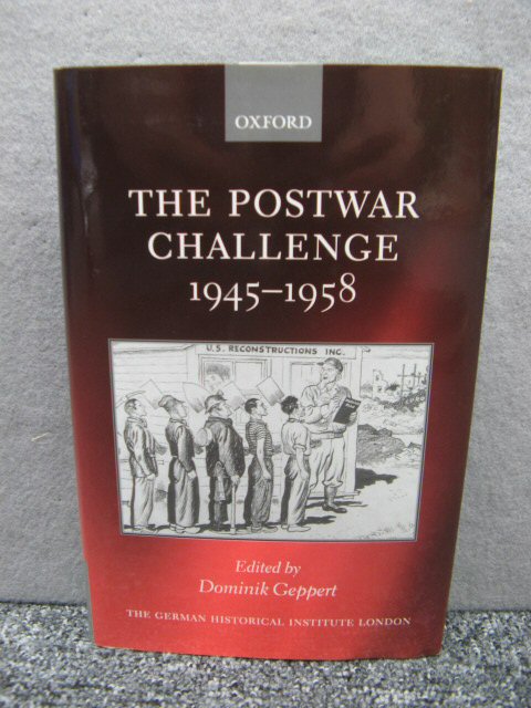 The Postwar Challenge: Cultural, Social, and Political Change in Western Europe, 1945-58