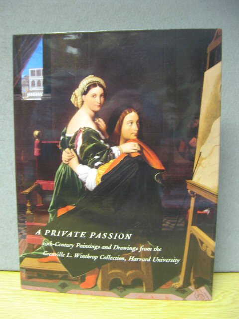 A Private Passion: 19th-Century Paintings and Drawings from the Grenville L. Winthrop Collection, Harvard University