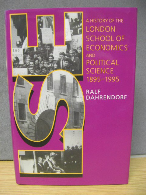 A History of the London School of Economics and Political Science 1895-1995
