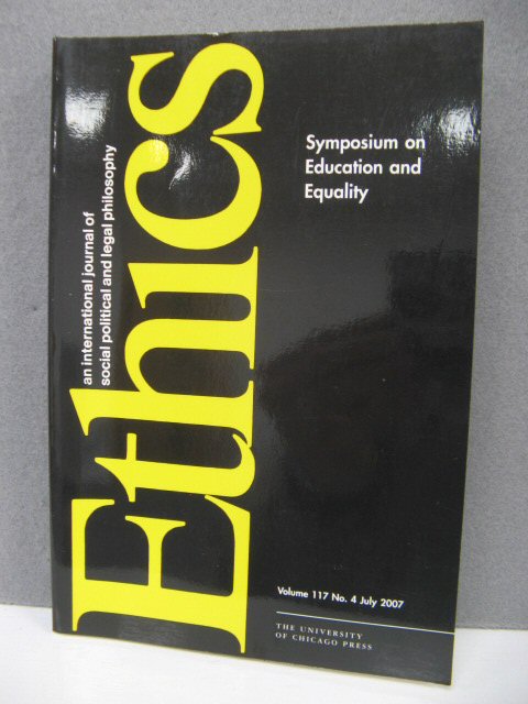 Ethics: An International Journal of Social Political and Legal Philosophy, Volume 117 No. 4 July 2007