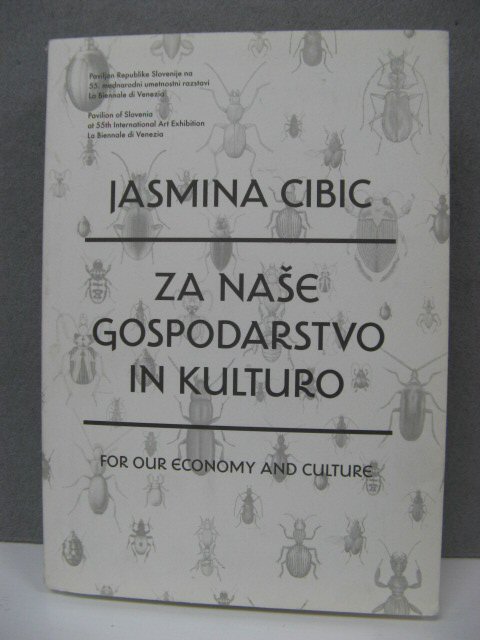 Za nase gospodarstvo in kulturo/For Our Economy and Culture
