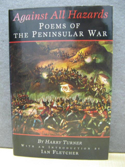 Against All Hazards: Poems of the Peninsular War