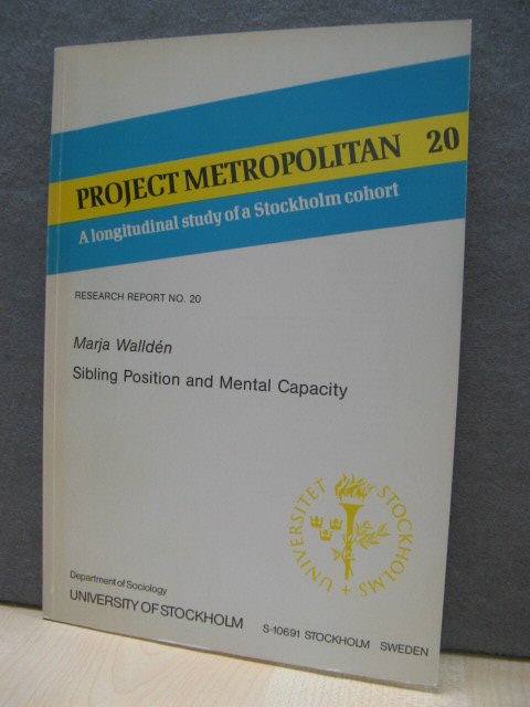 Project Metropolitan: Research Report No 20: Sibling Position and Mental Capacity: A Critical Review of the Confluence Model