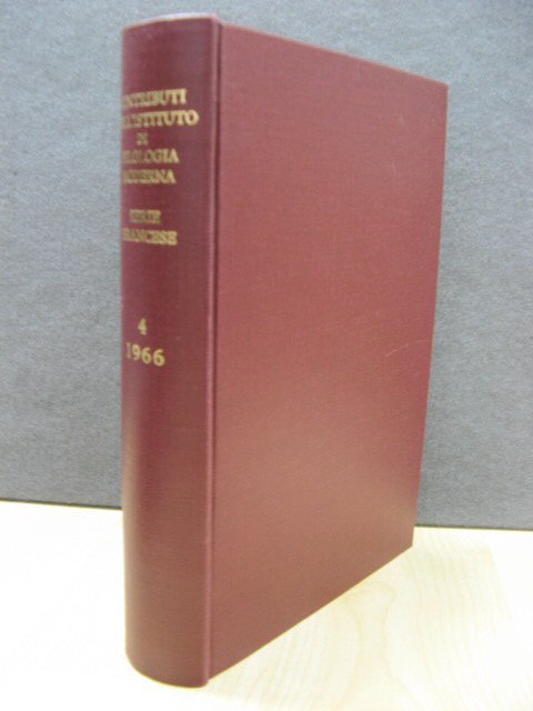 Contributi Dell'Istituto di Filologia Moderna: Serie Francese: Volume Quarto, 1966