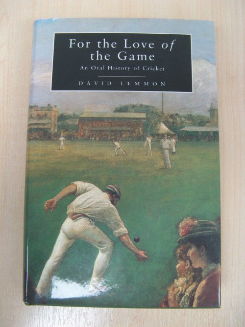 For the Love of the Game: An Oral History of Cricket