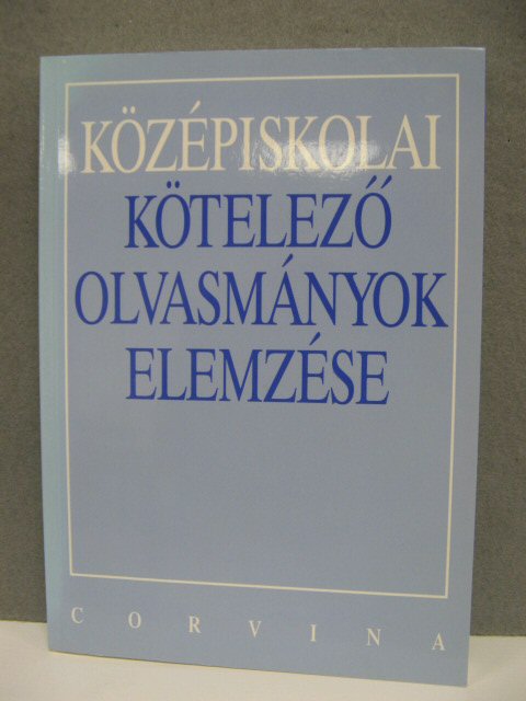 Kozepiskolai Kotelezo Olvasmanyok Elemzese