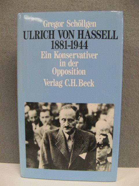 Ulrich Von Hassell, 1881-1944
