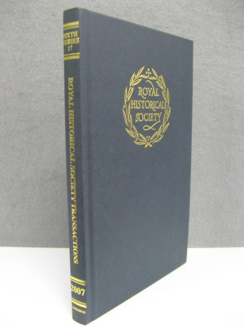 Transactions of the Royal Historical Society: Sixth Series, Vol. 17