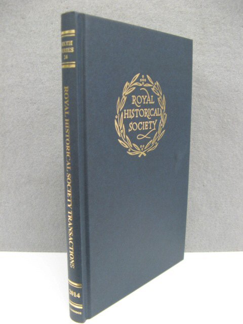 Transactions of the Royal Historical Society: Sixth Series, Vol. 24