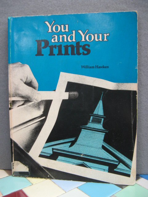 You and Your Prints