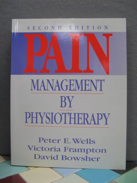 Pain Management By Physiotherapy (second edition)