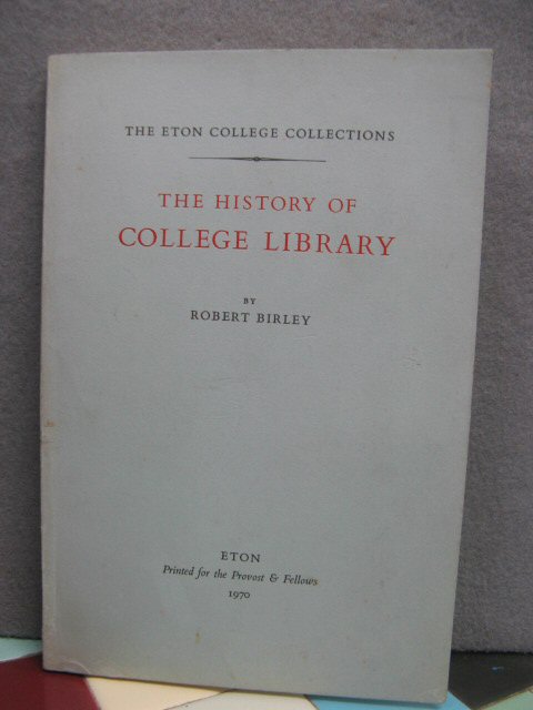 The History of Eton College Library