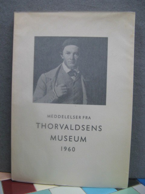 Meddelelser Fra Thorvaldsens Museum 1960