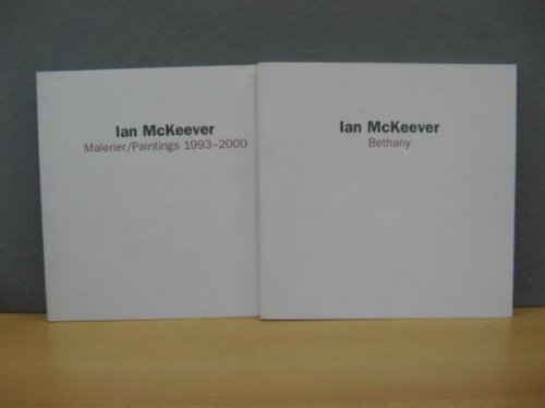 Ian McKeever: Malerier/Paintings 1993-2000; Bethany