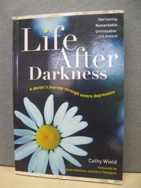 Life After Darkness: A Doctor's Journey Through Severe Depression