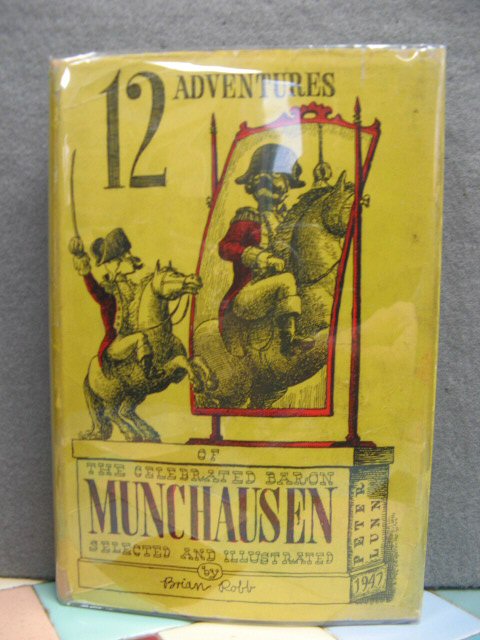 12 Adventures of the Celebrated Baron Munchausen: Selected and illustrated by Brian Robb