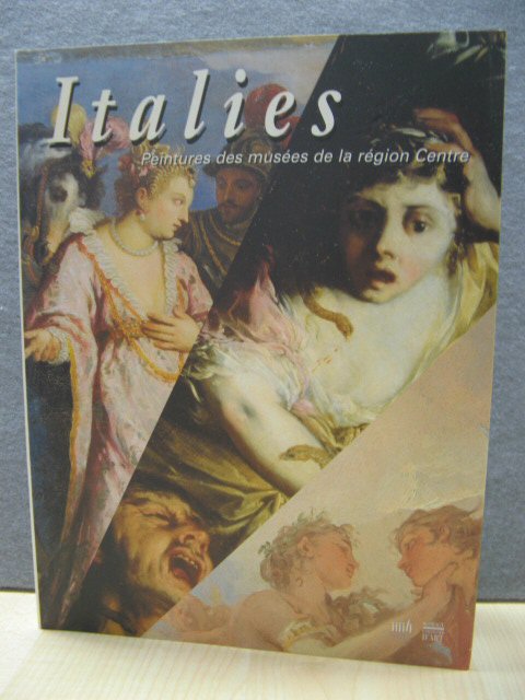 Italies: Peintures Des Musees De La Region Centre