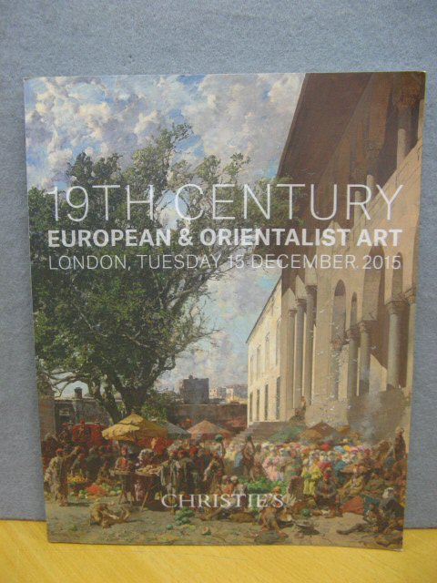 19th Century European & Orientalist Art: London, Tuesday 15 December 2015