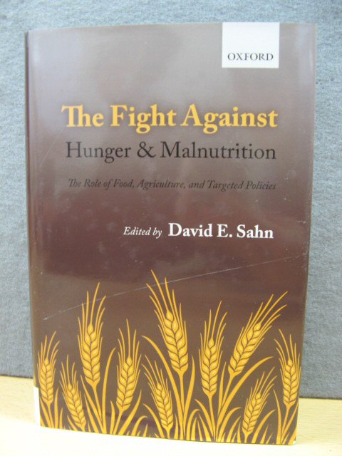 The Fight Against Hunger and Malnutrition: The Role of Food, Agriculture, and Targeted Policies