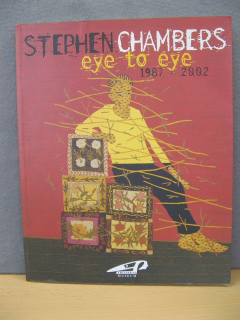 Stephen Chambers: Eye to Eye, 1987-2002
